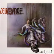 Deliverance - ...Und Jetzt ?