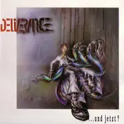 LP - Deliverance - ...Und Jetzt ?