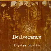 Deliverance - Twisted Mystics