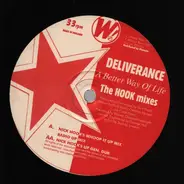 Deliverance - A Better Way Of Life (The Hook Mixes)