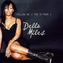 CD - Della Miles - Follow Me (The D-Tour)