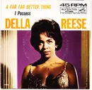 7inch Vinyl Single - Della Reese - A Far Far Better Thing / I Possess