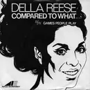 7inch Vinyl Single - Della Reese - Compared To What