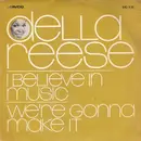 7inch Vinyl Single - Della Reese - I Believe In Music