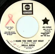 Della Reese - I Heard You Cried Last Night