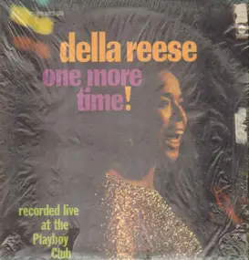 Della Reese - One More Time! Recorded Live At The Playboy Club
