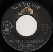 Della Reese - Won'cha Come Home, Bill Bailey / The Touch Of Your Lips