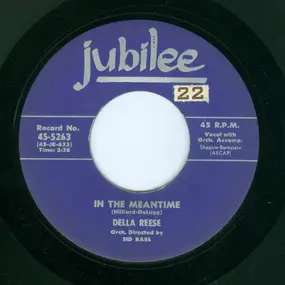 Della Reese - In The Meantime / The More I See You
