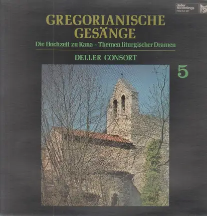 Deller Consort - Gregorianische Gesänge 5