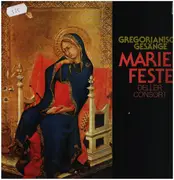 LP - Deller Consort - Gregorianische Gesänge Folge 7 - Marienfeste
