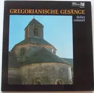 Deller Consort - Gregorianische Gesänge