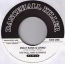7inch Vinyl Single - Delly Ranks & Chino / Assassin - Red Bull Und Guiness Remix / Do It If Yuh Bad Remix