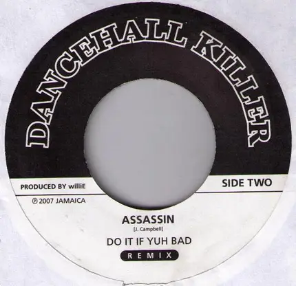 Delly Ranks & Chino / Assassin - Red Bull Und Guiness Remix / Do It If Yuh Bad Remix