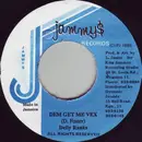 7inch Vinyl Single - Delly Ranks - Dem Get Me Vex