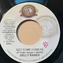 7inch Vinyl Single - Delly Ranks - Get Some Honeys