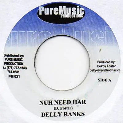 Delly Ranks - Nuh Need Har