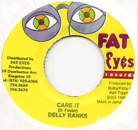 Delly Ranks - Care It / Do It Right