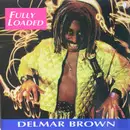 CD - Delmar Brown - Fully Loaded