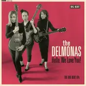 Delmonas - Hello, We Love You!