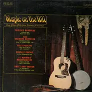 Delmore Brothers, Carlisle Brothers a.o. - Maple On The Hill