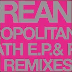 Delorean - The Metropolitan Death E.P. & Remixes