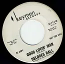 7inch Vinyl Single - Delores Hall - W-O-M-A-N / Good Lovin' Man
