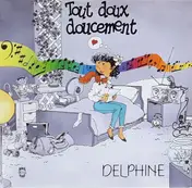 Delphine - Tout Doux Doucement / Joe Le Taxi