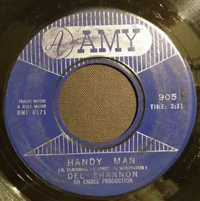 Del Shannon - Handy Man / Give Her Lots Of Lovin'