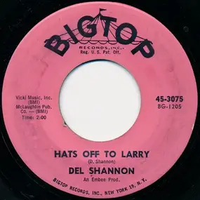 Del Shannon - Hats Off To Larry