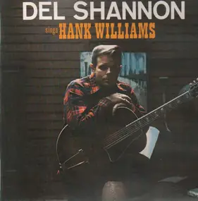 Del Shannon - Sings Hank Williams