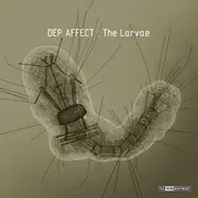 12inch Vinyl Single - Dep Affect - The Larvae