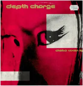 Depth Charge - Disko Vixen EP