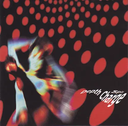 Depth Charge - Spill... (Rare & Unreleased Tracks 1993-1998)