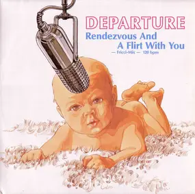 The Departure - Rendezvous and a flirt with you