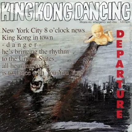 Departure - King Kong Dancing
