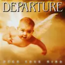 CD - Departure - Open Your Mind - Still Sealed