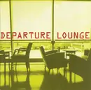 CD - Departure Lounge - Out Of There