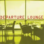 CD - Departure Lounge - Out Of There