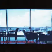 CD - Departure Lounge - Out Of Here