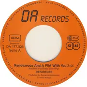 7inch Vinyl Single - Departure - Rendezvous And A Flirt With You (Fricci Mix)