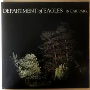 Department Of Eagles - In Ear Park