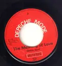7inch Vinyl Single - Depeche Mode - The Meaning Of Love / Oberkorn (It's A Small Town)