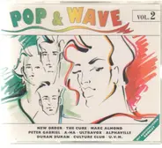 Depeche Mode / Pet Shop Boys / New Order a.o. - Pop & Wave Vol. 2 - More Hits Of The 80's