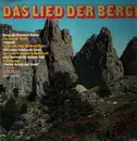Double LP - Der Chor Von San Michele, Rubin-Artos-Chor, Gehrung-Chor a.o. - Das Lied Der Berge - Gatefold
