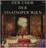 Double LP - Der Chor der Staatsoper Wien - Der Chor der Staatsoper Wien