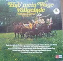 LP - Der Chor St. Lambertus - Hab' Mein Wage Vollgelade (Die Schönsten Deutschen Volkslieder)