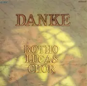 LP - Der Botho-Lucas-Chor - Danke