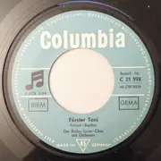7inch Vinyl Single - Der Botho-Lucas-Chor - Förster Toni / Die Züricher Mädels