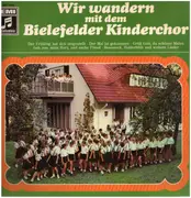 12inch Vinyl Single - Der Bielefelder Kinderchor Leader Friedrich Oberschelp - Wir Wandern Mit Dem Bielefelder Kinderchor