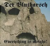 Der Blutharsch - Everything Is Alright!